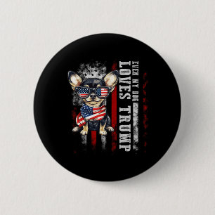 Chapa Redonda De 5 Cm Chihuahua Hasta a mi perro le encanta a Trump grac