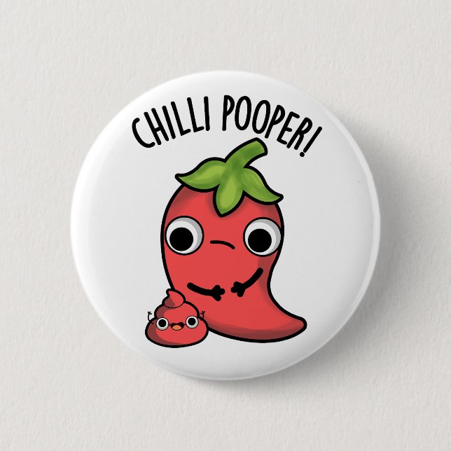 Chapa Redonda De 5 Cm Chili Poooper Funny Pepper Pun (Anverso)