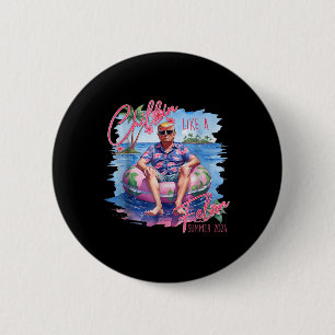 Chapa Redonda De 5 Cm Chillin Como Un Verano Felón A Favor De Trump,