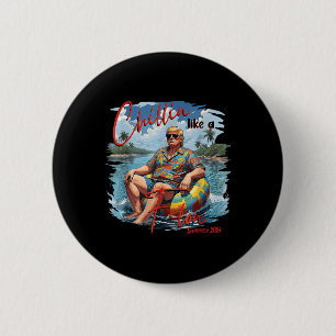 Chapa Redonda De 5 Cm Chillin Como Un Verano Felon Retro Pink Funny Trum