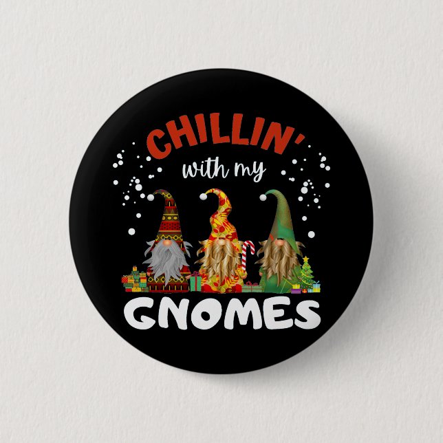 Chapa Redonda De 5 Cm Chillin Con Mis Navidades Gnomes (Anverso)