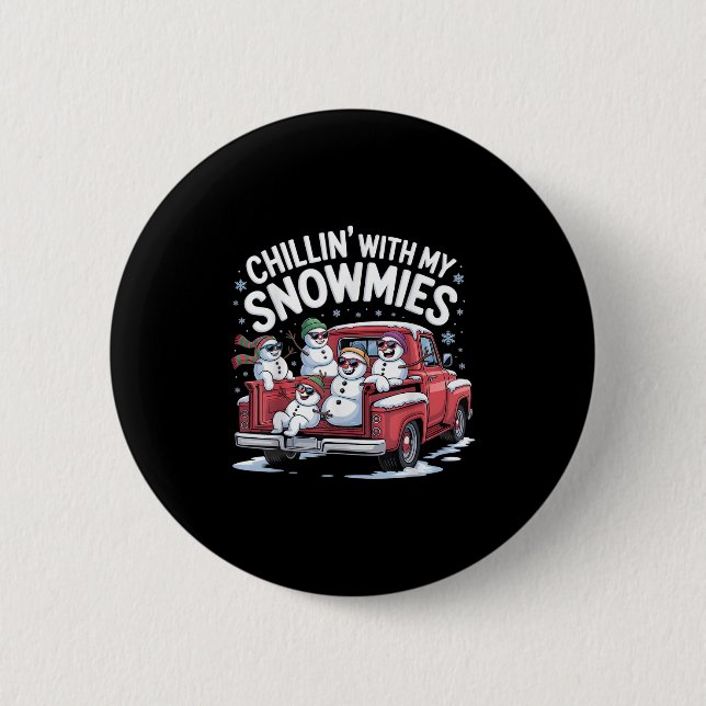 Chapa Redonda De 5 Cm Chillin Con Mis Snowmies Ckup Truck Snowman Christ (Anverso)