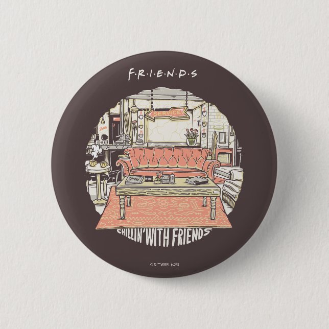 Chapa Redonda De 5 Cm Chillin' con Personalizado FRIENDS™ (Anverso)