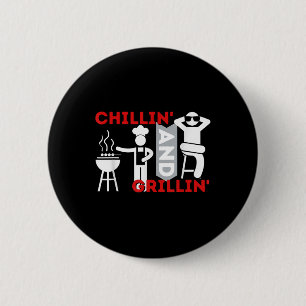 Chapa Redonda De 5 Cm Chillin Y Grillin - Funny Bbq Smoker Barbecue Gr