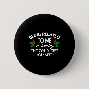 Chapa Redonda De 5 Cm Chiste divertido de Navidad por estar emparentado