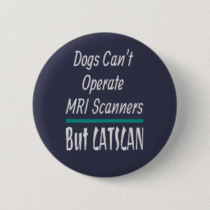 Chapa Redonda De 5 Cm Chiste médico perros y gatos papa Chiste gracioso