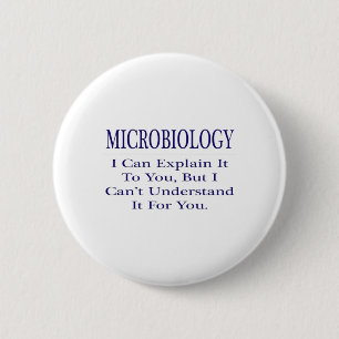 Chapa Redonda De 5 Cm Chiste microbiólogo .. Explicar no entender
