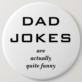 Chapa Redonda De 5 Cm Chistes de papá Humor gracioso Novedad de leyenda 