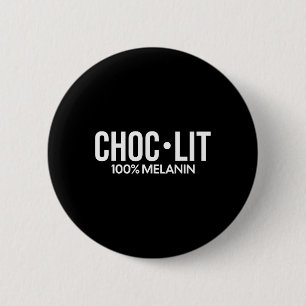Chapa Redonda De 5 Cm Choc Lit Melanin Chocolate Mes de la Historia Negr