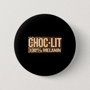Chapa Redonda De 5 Cm Choc Lit Melanin Mes de la Historia Negra Orgullos