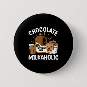 Chapa Redonda De 5 Cm Chocolate Milkaholic Leche Comida Leche Citas de A