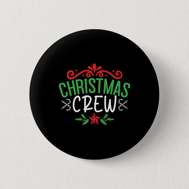 Chapa Redonda De 5 Cm Christmas Crew Family T Shirt  (Anverso)