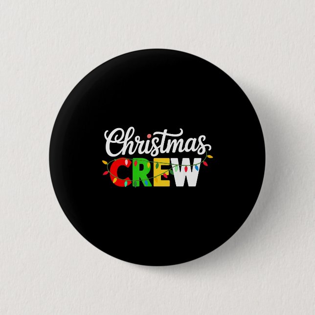 Chapa Redonda De 5 Cm Christmas Crew Matching Family Xmas Party Men Wome (Anverso)