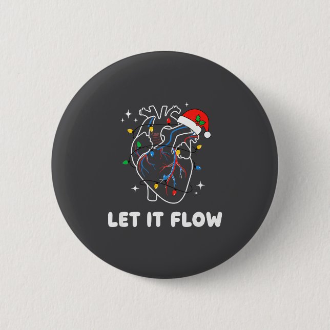 Chapa Redonda De 5 Cm Christmas Let It Flow Cardiac Heart Funny Nurse Ho (Anverso)