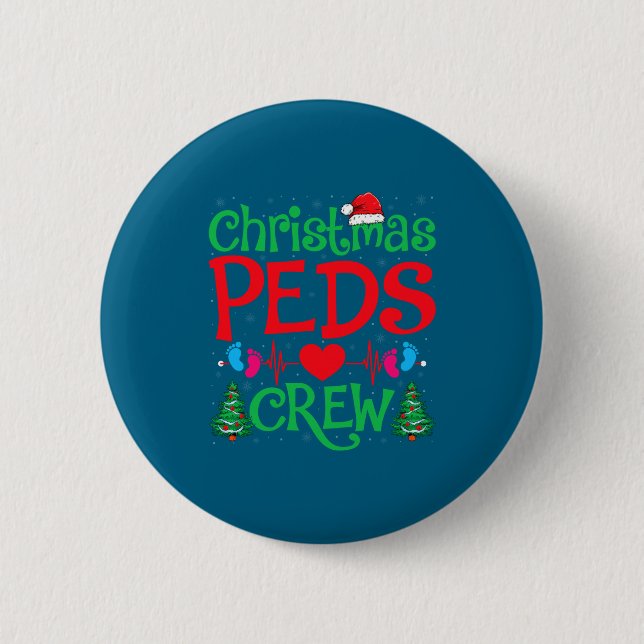 Chapa Redonda De 5 Cm Christmas Peds Crew Santa Hat Xmas Tree Pediatric  (Anverso)