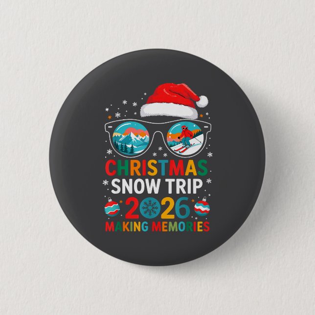 Chapa Redonda De 5 Cm Christmas Snow Trips 2026 Men Women Kids Family Ma (Anverso)