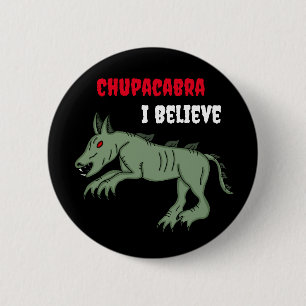 Chapa Redonda De 5 Cm Chupacabra   Creo