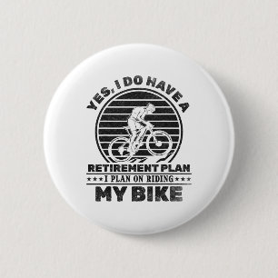 Chapa Redonda De 5 Cm Ciclista Sí tengo un plan de jubilación Planeo and