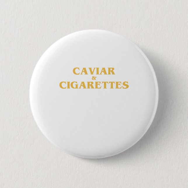 Chapa Redonda De 5 Cm CIGARRILLOS del CAVIAR x (Anverso)