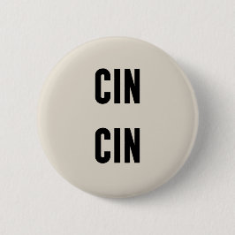 Chapa Redonda De 5 Cm Cin Cin Typography
