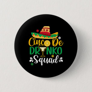 Chapa Redonda De 5 Cm Cinco De Drinko Funy Cinco De Mayo Mexicano
