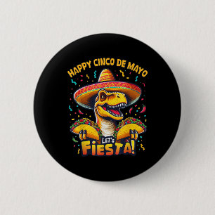 Chapa Redonda De 5 Cm Cinco De Mayo Dinosaurio Taco Que Deja Fiesta Tr