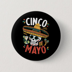 Chapa Redonda De 5 Cm Cinco de mayo divertida camisa Fiesta mexicana de