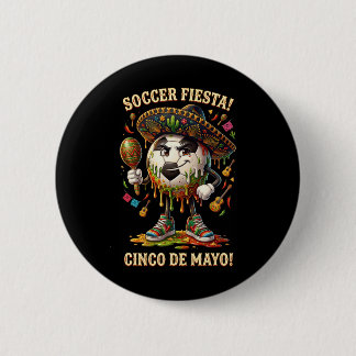 Chapa Redonda De 5 Cm Cinco De Mayo Fiesta Fútbol Drip Sport Love Men Bo