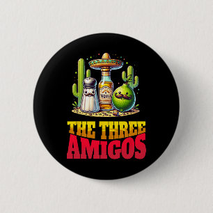 Chapa Redonda De 5 Cm Cinco De Mayo Los Tres Amigos Divertido Sal Lima T