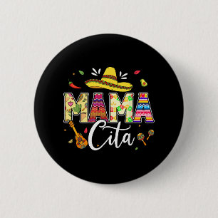 Chapa Redonda De 5 Cm Cinco De Mayo Mamacita Mexicana Mamá Mamá Funn