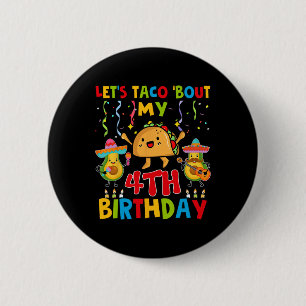 Chapa Redonda De 5 Cm Cinco De Mayo Vamos a Taco Sobre Mi Cumpleaños 4 T