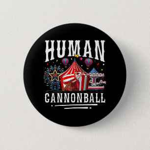 Chapa Redonda De 5 Cm Circo Carnaval Bola de Cañón Humano