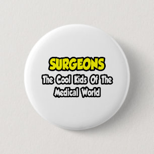 Chapa Redonda De 5 Cm Cirujanos... Hijos de Guay del mundo médico