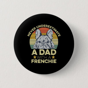 Chapa Redonda De 5 Cm Cita de Bulldog francés para tu padre francés