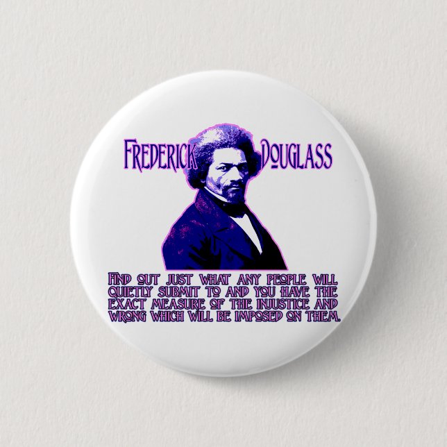 Chapa Redonda De 5 Cm Cita de Frederick Douglass: La medida de (Anverso)