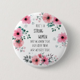 Chapa Redonda De 5 Cm Cita de Mujeres Fuertes Regalo de Graduación Flora