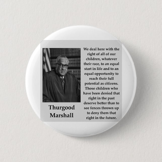 Chapa Redonda De 5 Cm Cita de Thurgood Marshall (Anverso)