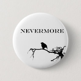 Chapa Redonda De 5 Cm Cita del poema Edgar Allan Poe de Nevermore Raven