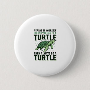 Chapa Redonda De 5 Cm Cita Divertida de Tortuga Diseño de Grabado Vintag