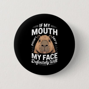 Chapa Redonda De 5 Cm Cita humorística de Guay Capybara dice gracioso té