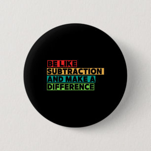 Chapa Redonda De 5 Cm Citas divertidas de profesor de matemáticas amante