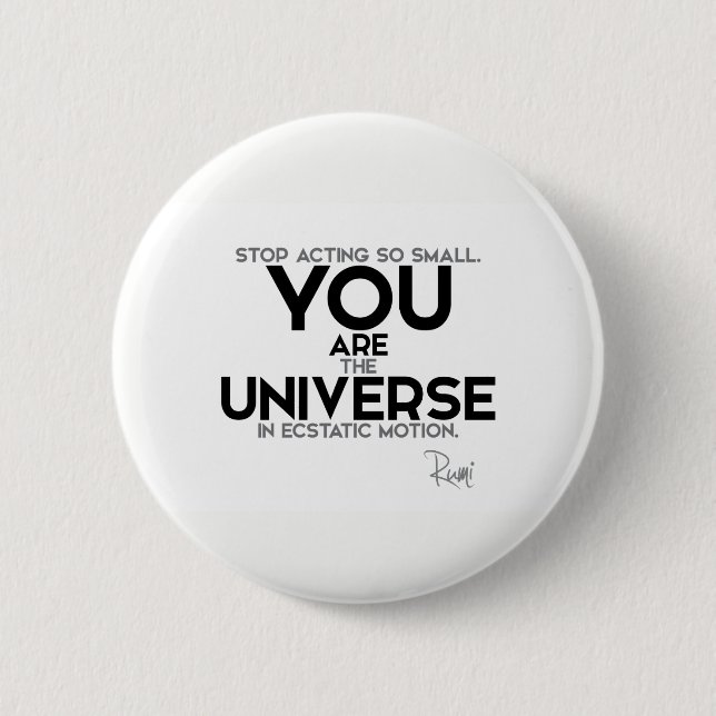 Chapa Redonda De 5 Cm CITAS: Rumi: Usted es el universo (Anverso)