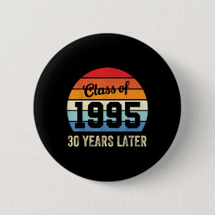 Chapa Redonda De 5 Cm Cl Promoción De 1995 Reunión 30 Años Después 30º G