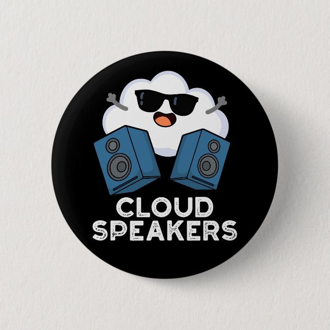 Chapa Redonda De 5 Cm Cloud Speakers Funny Weather Pun Dark BG (Anverso)