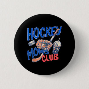 Chapa Redonda De 5 Cm Club de madres de hockey Día de las madres Día del
