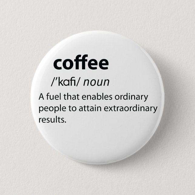 Chapa Redonda De 5 Cm Coffee Funny Dictionary Definition (Anverso)