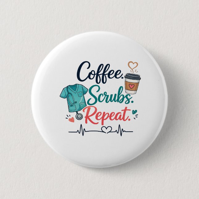 Chapa Redonda De 5 Cm Coffee. Scrubs. Repeat.  (Anverso)