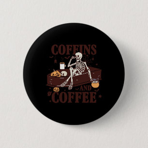 Chapa Redonda De 5 Cm Coffins Y Coffee Funny Skeleton Halloween