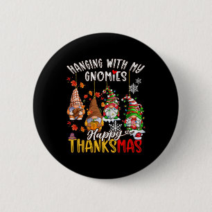 Chapa Redonda De 5 Cm Colgando Con Mis Gnomios Feliz Graciasmas Día de A