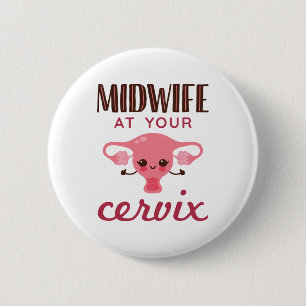 Chapa Redonda De 5 Cm Comadrona en tu parteras Cervix